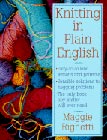 knitting book, Knitting in Plain English
by Missy Burns, Stephanie blaydes Kaisler, Anita Tosten