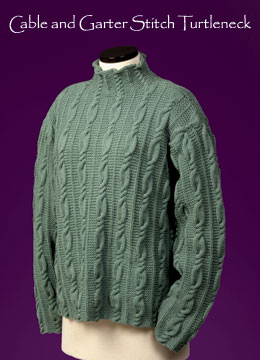 Vermont Fiber Designs knitting pattern - Cable & Garter Stitch Turtleneck